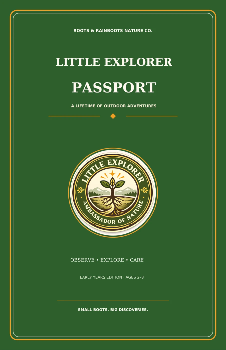 Front cover of the Roots & Rainboots Little Explorer Passport, Early Years Edition, featuring the Little Explorer Ambassador of Nature badge
